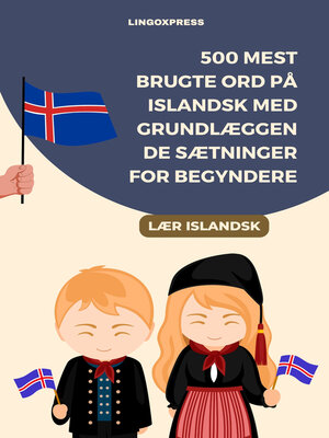 cover image of 500 Mest Brugte Ord på Islandsk Med Grundlæggende Sætninger for Begyndere